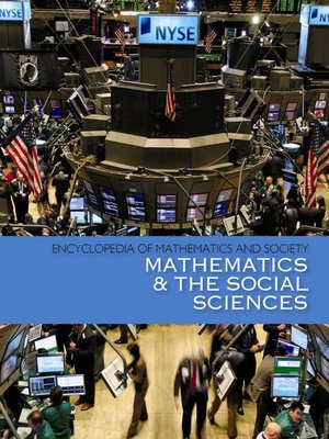 cover image of Encyclopedia of Mathematics and Society: Mathematics and the Social Sciences